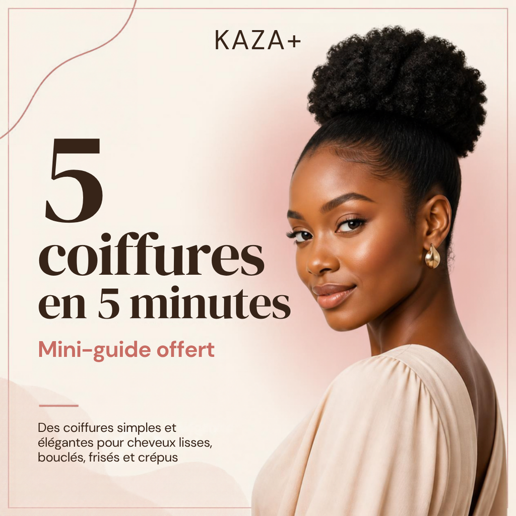 Couverture du mini-guide offert KAZA+ – 5 coiffures en 5 minutes